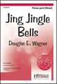Jing Jingle Bells Three-Part Mixed choral sheet music cover